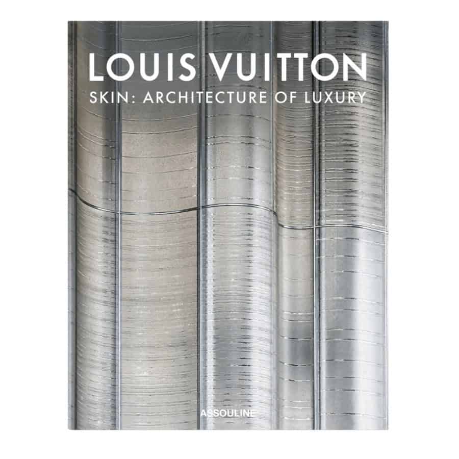 ASSOULINE Louis Vuitton Skin: Architecture of Luxury (Paris